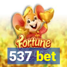 537 bet